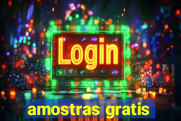 amostras gratis